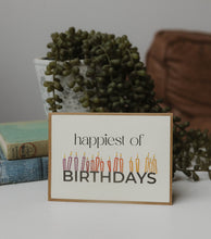 Load image into Gallery viewer, Happiest of Birthdays Greeting Cards